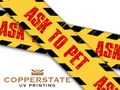 Caution Tape - ASK TO PET - RED