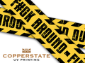 Caution Tape - F#CK AROUND-FIND OUT