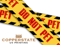 Caution Tape - Do Not Pet RED